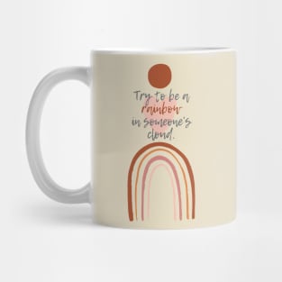 Be a Rainbow Mug